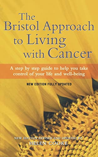 Stock image for The Bristol Approach to Living with Cancer for sale by ThriftBooks-Dallas