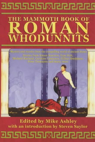 Stock image for The Mammoth Book of Roman Whodunnits (Mammoth Books) for sale by WorldofBooks