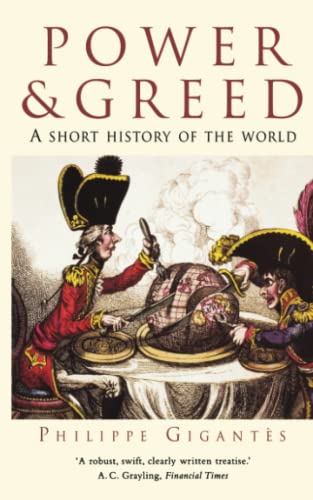 Beispielbild fr Power and Greed: A Short History of the World zum Verkauf von WorldofBooks