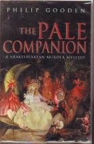 Beispielbild fr The Pale Companion: No 3: A Shakespearean Murder Mystery (Nick Revill) zum Verkauf von WorldofBooks
