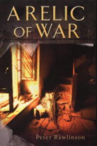 Stock image for A Relic of War for sale by Better World Books Ltd