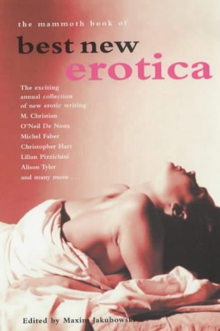 Imagen de archivo de The Mammoth Book of Best New Erotica: vol 4: Vol. 3 (Mammoth Books) a la venta por WorldofBooks