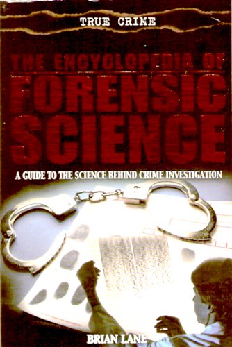 9781841198521: The Encyclopedia of Forensic Science