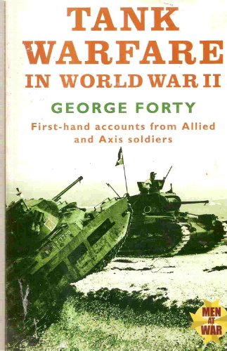 Imagen de archivo de Tank Warfare in World War II: An Oral History a la venta por Browse Awhile Books
