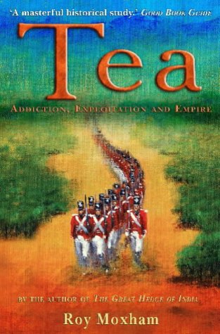 9781841199177: Tea: Addiction,Exploitation and Empire