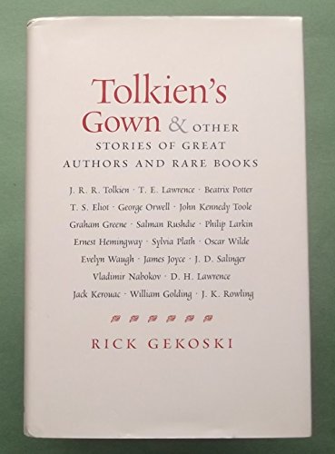 9781841199290: Tolkien's Gown' and Other Stories of Great Authors and Rare Books