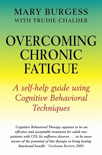 Overcoming Chronic Fatigue (9781841199429) by Mary Burgess