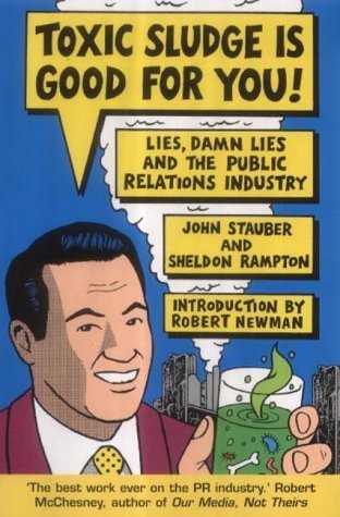 Toxic Sludge Is Good for You (9781841199542) by Sheldon Ramton; Sheldon Rampton