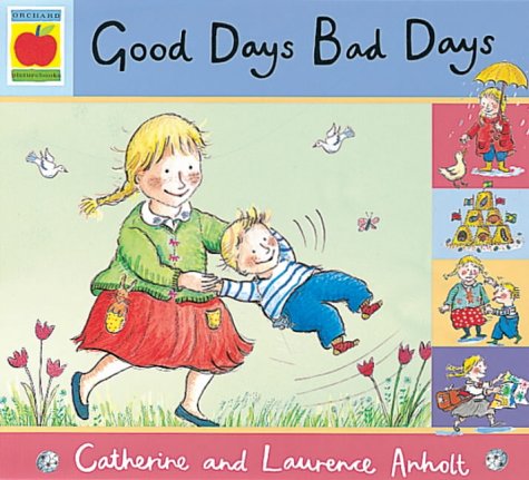 9781841210537: Good Days Bad Days (Orchard picturebooks)