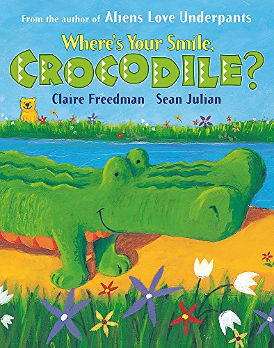 9781841210841: Where's Your Smile, Crocodile?