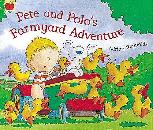 Stock image for Pete and Polos Farmyard Adventure (Pete and Polo) for sale by Brit Books