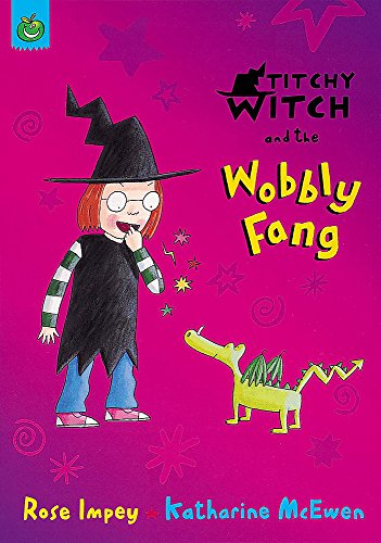 Stock image for Titchy-Witch and the Wobbly Fang (Titchy-Witch) for sale by WorldofBooks