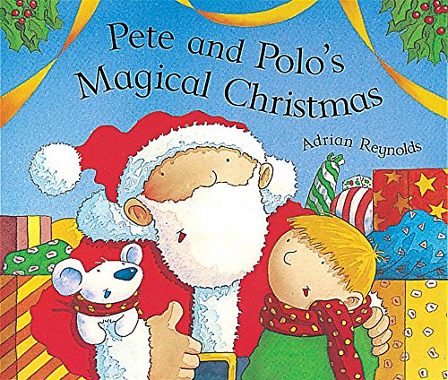 Stock image for Pete and Polo: Magical Christmas (new edition) - INDEX for sale by WorldofBooks