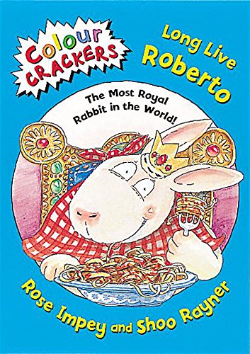 Stock image for Long Live Roberto (Colour Crackers) for sale by AwesomeBooks