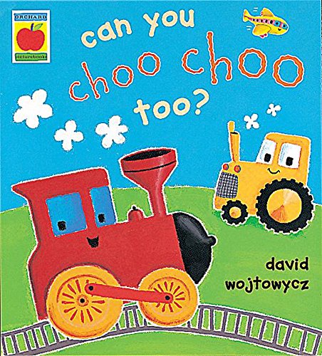 Beispielbild fr Can You Choo Choo Too? (Little Orchard S.) zum Verkauf von WorldofBooks