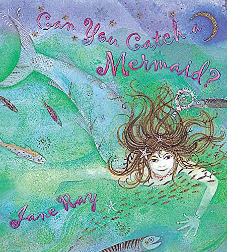 Stock image for Can You Catch a Mermaid? for sale by SecondSale