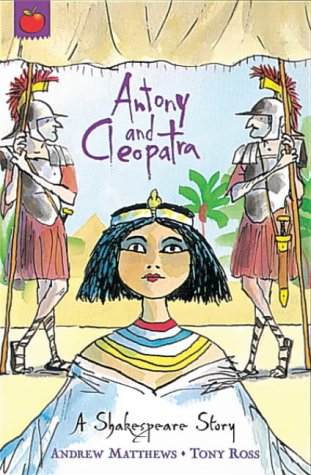 Stock image for Antony And Cleopatra: Shakespeare Stories for Children for sale by WorldofBooks