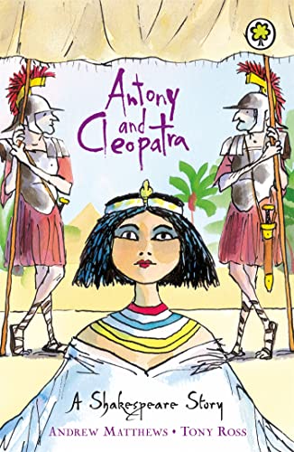 9781841213385: Antony and Cleopatra (Shakespeare Stories)