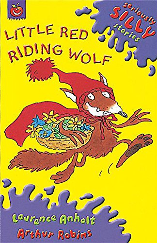 Beispielbild fr Little Red Riding Wolf (Seriously Silly Stories) zum Verkauf von Wonder Book