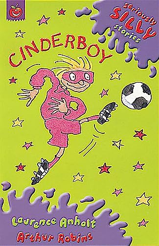 9781841214047: Cinderboy (Seriously Silly Supercrunchies)