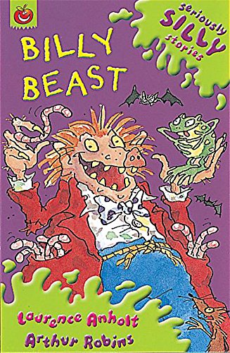 9781841214108: Billy Beast (Seriously Silly Stories)