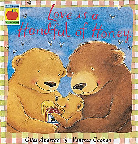 Stock image for Love Is a Handful of Honey for sale by SecondSale