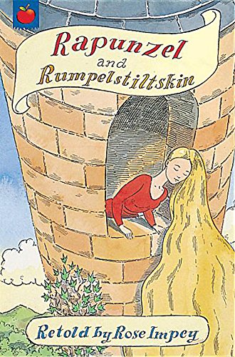 Rapunzel and Rumpelstiltskin (Orchard Fairy Tales) (9781841215761) by Rose Impey