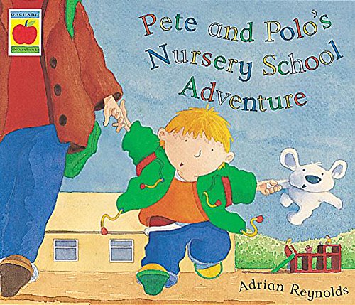 9781841215952: Pete and Polo and the Nursery Adventure