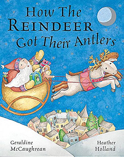 Beispielbild fr How the Reindeer Got Their Antlers zum Verkauf von MusicMagpie