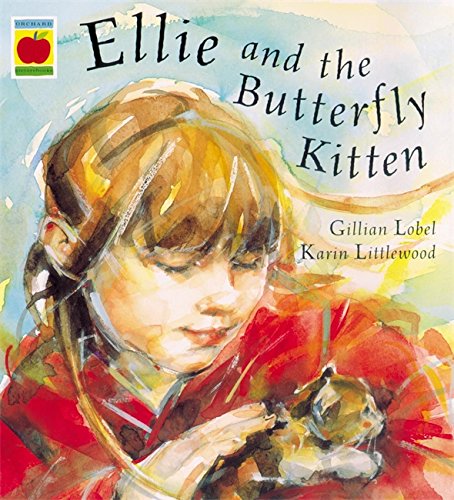 Stock image for Ellie And The Butterfly Kitten (Orchard picturebooks) for sale by WorldofBooks