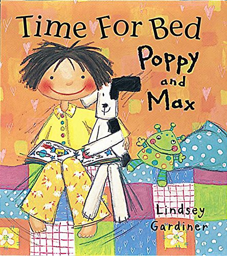 Time for Bed Poppy and Max (Poppy & Max) (9781841217017) by [???]