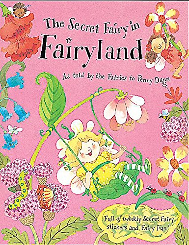 Imagen de archivo de The Secret Farity in Fairyland a la venta por Wonder Book