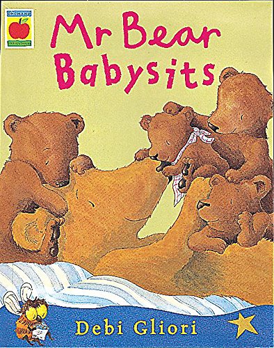 Mr. Bear Babysits (9781841217741) by Gliori Debi