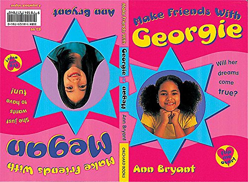 Beispielbild fr Make Friends with Georgie : Make Friends with Megan zum Verkauf von Better World Books