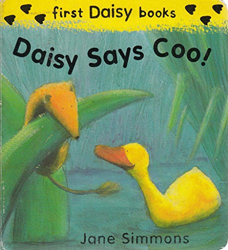 9781841218182: Daisy Says Coo!