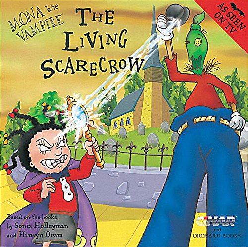 Stock image for Mona The Vampire And The Living Scarecrow: 23 (Mona The Vampire: S C) for sale by WorldofBooks