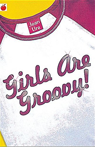 Beispielbild fr Girls Are Groovy! (Girlfriends) zum Verkauf von AwesomeBooks