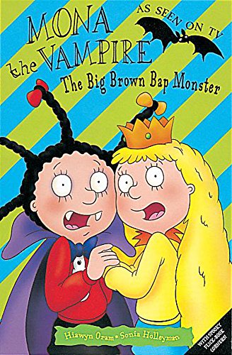 Stock image for Mona The Vampire And The Big Brown Bap Monster (Mona The Vampire: S C) for sale by AwesomeBooks