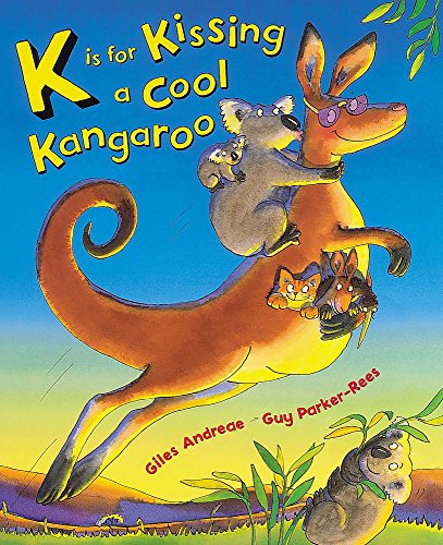 9781841219028: K Is For Kissing A Cool Kangaroo