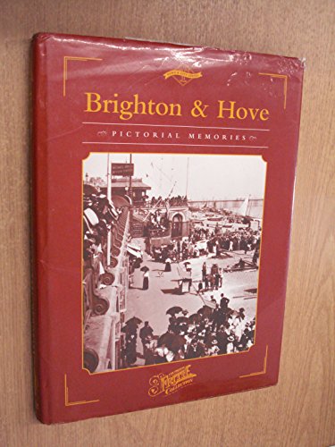 Beispielbild fr Brighton & Hove(Town & City Series: Pictorial Memories) zum Verkauf von WorldofBooks