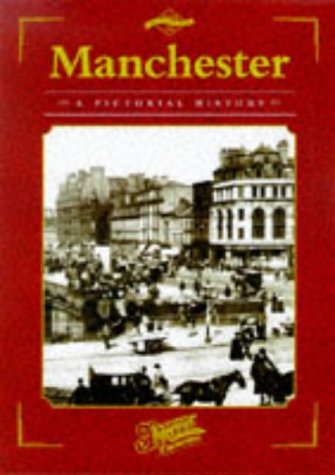 Stock image for Manchester (Town & City Series: Pictorial Memories) for sale by AwesomeBooks