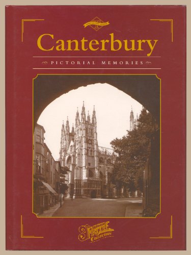 Stock image for Canterbury (Town and City Series: Pictorial Memories) for sale by Greener Books