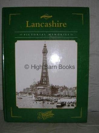 Stock image for Lancashire (County Series: Pictorial Memories) for sale by AwesomeBooks