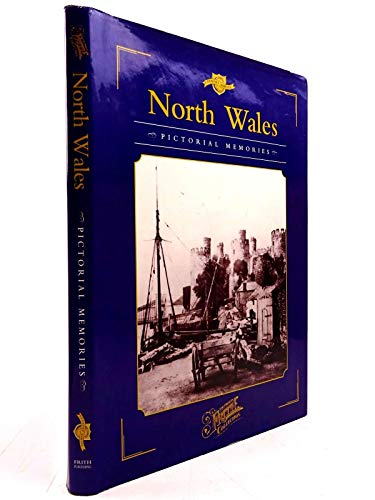 Stock image for North Wales (Country Series: Pictorial Memories) for sale by WorldofBooks