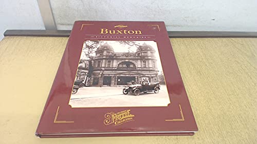Stock image for Buxton (Town & City Series: Pictorial Memories) for sale by WorldofBooks