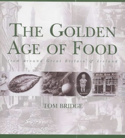 Beispielbild fr The Golden Age of Food zum Verkauf von WorldofBooks