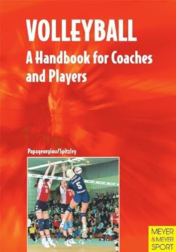 Stock image for Volleyball: A Handbook for Coaches and Players for sale by Montana Book Company