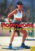 Imagen de archivo de Bodywork: Power for Women a la venta por Reuseabook