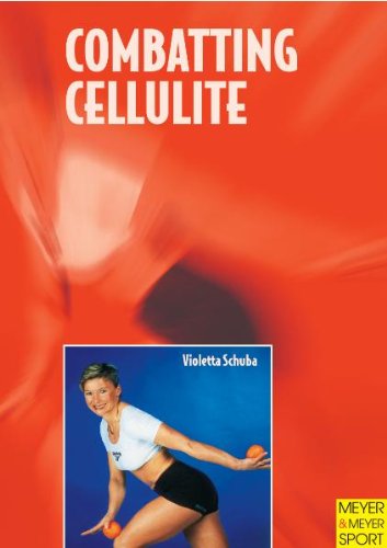 Stock image for Combatting Cellulite : An Exercise Programme for Everyone for sale by Better World Books