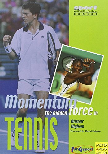 Beispielbild fr Momentum: The Hidden Force in Tennis zum Verkauf von GF Books, Inc.